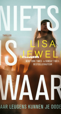 Niets Is Waar - Lisa Jewell - Dutch