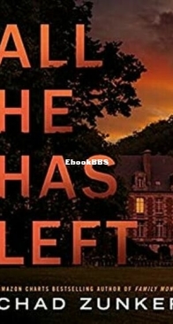 All He Has Left - Chad Zunker - English