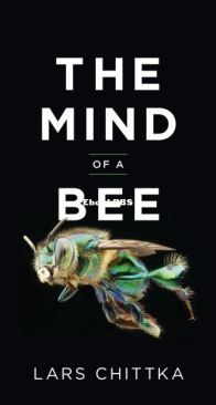 The Mind of a Bee - Lars Chittka - English