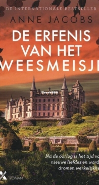 De Erfenis Van Het Weesmeisje - Het Weesmeisje 03 - Anne Jacobs - Dutch