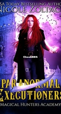 Paranormal Executioners - Magical Hunters Academy 3 - Nicole Zoltack - English