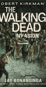Invasion - The Walking Dead 6 - Robert Kirkman and Jay Bonansinga - English