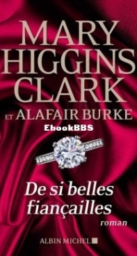 De Si Belles Fiançailles - Mary Higgins Clark - French