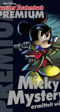 Lustiges Taschenbuch Premium 012 - Micky Mystery Ermittelt Wieder -  Ehapa Verlag 2016 - German
