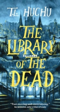 The Library Of The Dead - Edinburgh Nights 1 - T. L. Huchu - English