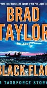 Black Flag - Pike Logan 04.5 - Brad Taylor - 2014 English