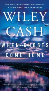 When Ghosts Come Home - Wiley Cash - English