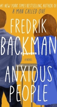 Anxious People - Fredrik Backman - English