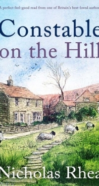 Constable on the Hill - Constable Nick Mystery 1 - Nicholas Rhea - English