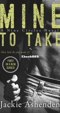 Mine To Take - Nine Circles 1 - Jackie Ashenden - English