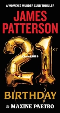 21st Birthday [Woman's Murder Club 21] - James Patterson - Maxine Paetro - English
