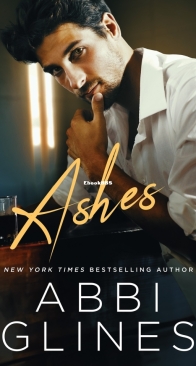 Ashes - Smoke 10  - Abbi Glines - English