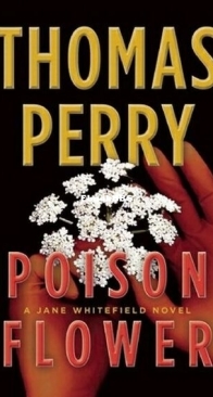 Poison Flower - Jane Whitefield 7 - Thomas Perry - English