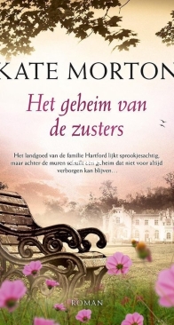 Het Geheim Van De Zusters - Kate Morton - Dutch