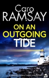 On an Outgoing Tide - Detectives Anderson and Costello Mystery 12 - Caro Ramsay - English