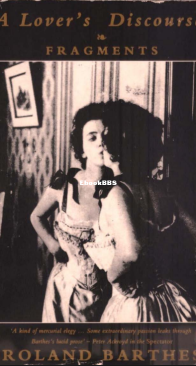 A Lover's Discourse - Fragments - Roland Barthes - English