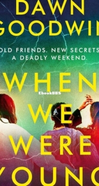 When We Were Young - Dawn Goodwin - English