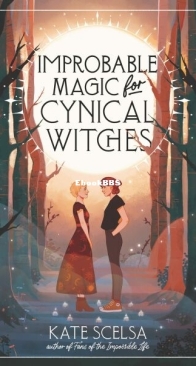 Improbable Magic for Cynical Witches - Kate Scelsa - English