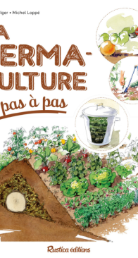 La Permaculture Pas A Pas - Robert Elgers - French