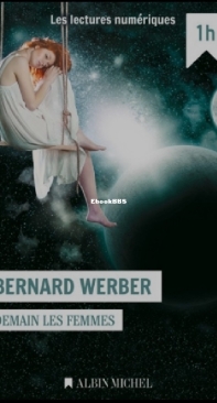 Demain Les Femmes  - Bernard Werber - French