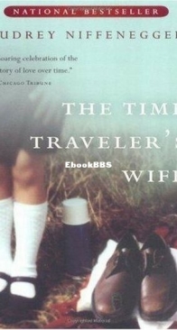 The Time Traveler's  Wife - Audrey Niffenegger - English