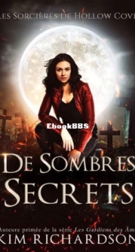 De Sombres Secrets - Les Sorcières De Hollow Cove 05 - Kim Richardson - French