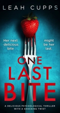 One Last Bite - Leah Cupps - English