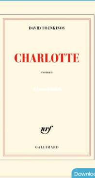 Charlotte - David Foenkinos - French