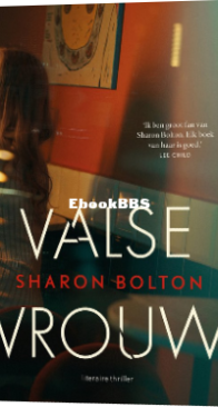 Valse Vrouw - Sharon Bolton - Dutch