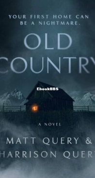 Old Country - Matt Query and Harrison Query - English