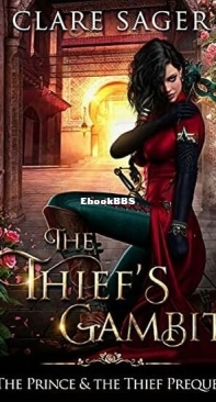The Thief's Gambit - The Prince and The Thief 0.5 - Clare Sager - English