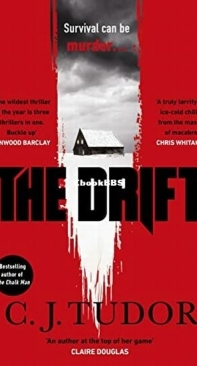 The Drift - C. J. Tudor - English