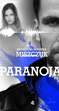Paranoja - W Lekarskim Fartuchu 2 - Katarzyna Berenika Miszczuk - Polish