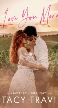 Love You More - Buttercup Hill 01 - Stacy Travis - English
