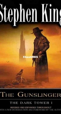 The Gunslinger [The Dark Tower #1]  - Stephen King  - English