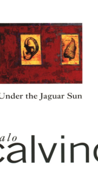 Under the Jaguar Sun - Italo Calvino - English