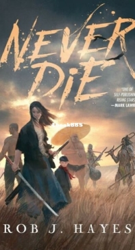 Never Die - Mortal Techniques 1 - Rob J. Hayes - English