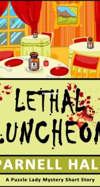 Lethal Luncheon - Puzzle Lady 14.5 - Parnell Hall - English