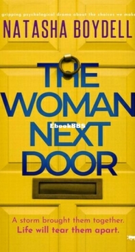 The Woman Next Door - Natasha Boydell - English