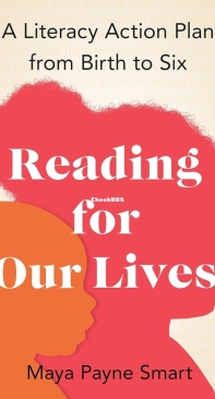 Reading for Our Lives - Maya Payne Smart - English
