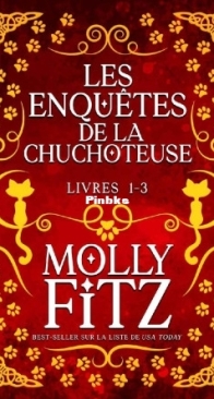 Les Enquêtes de la Chuchoteuse 1-3: Minou Mystérieux, Transgressions du Terrier, Chats Chauves et Chafouins - Molly Fitz - French