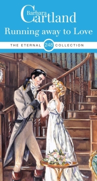 Running Away to Love - Eternal Collection 248 - Barbara Cartland - English