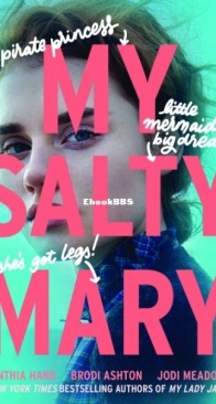 My Salty Mary - Mary 3 - Cynthia Hand, Brodi Ashton, Jodi Meadows - English