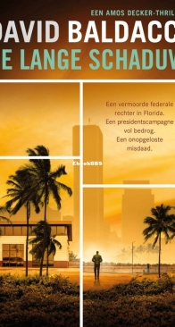 De Lange Schaduw - Amos Decker 7 - David Baldacci - Dutch