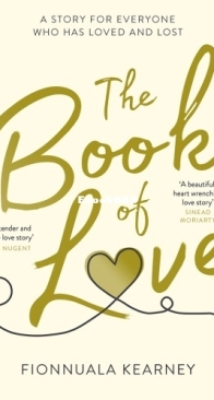 The Book of Love - Fionnuala Kearney - English
