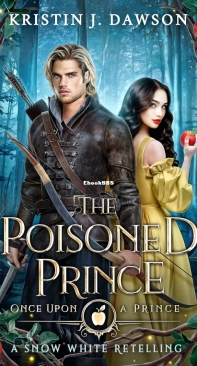 The Poisoned Prince - Once Upon a Prince 06 - Kristin J. Dawson - English