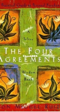 The Four Agreements - Don Miguel Ruiz - English