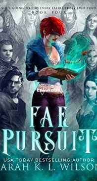 Fae Pursuit - Tangled Fae 4 - Sarah K. L. Wilson - English