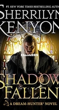 Shadow Fallen -  Dream Hunter 06 - Sherrilyn Kenyon - English