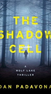 The Shadow Cell - Wolf Lake 6 - Dan Padavona - English